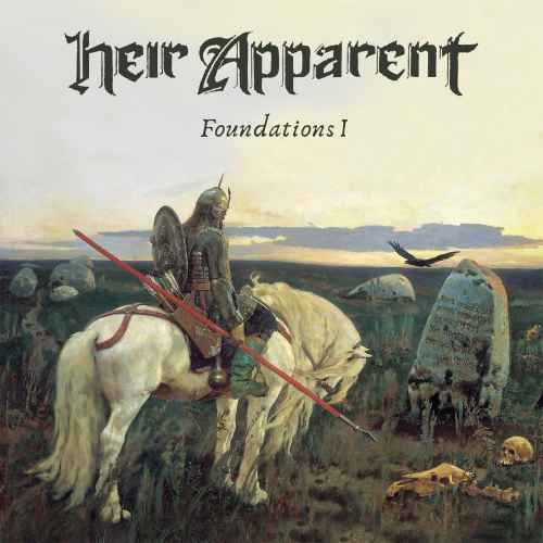 HEIR APPARENT - Foundations I CD